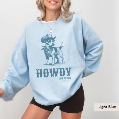 Howdy Jack Russell Sweatshirt, Jack Russell terrier sweatshirt, Jack Russell, Jack Russell gifts, Jack russell mom, Dog Cowboy Western