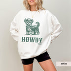 Howdy Yorkie Sweatshirt, Yorkie sweatshirt, Yorkie Gifts, Yorkshire terrier, Yorkie mom, Yorkie lover, Dog mom, Yorkie shirt, Dog Cowboy
