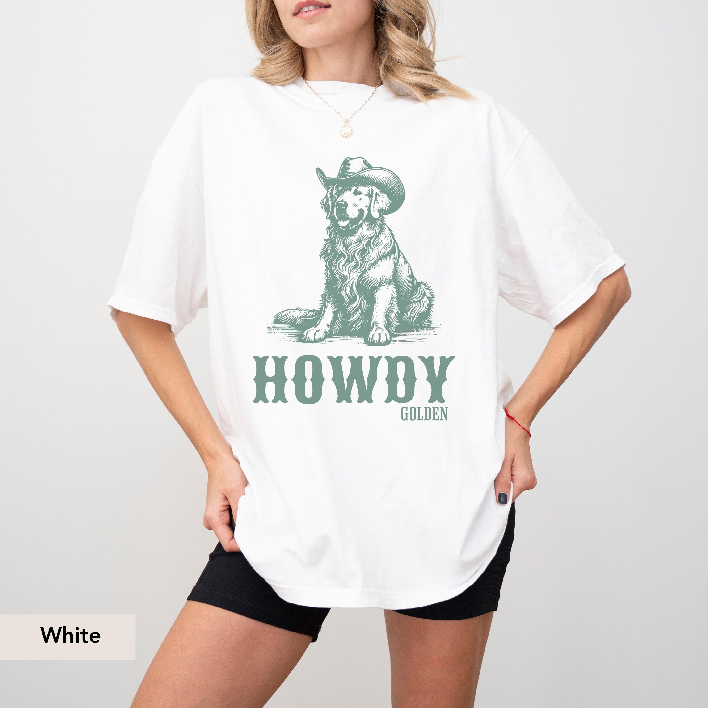 Golden retriever Howdy Shirt, Golden retriever shirt, Golden Mom, Golden Retriever gift, Golden Retriever Shirt, Golden Retriever, Howdy dog