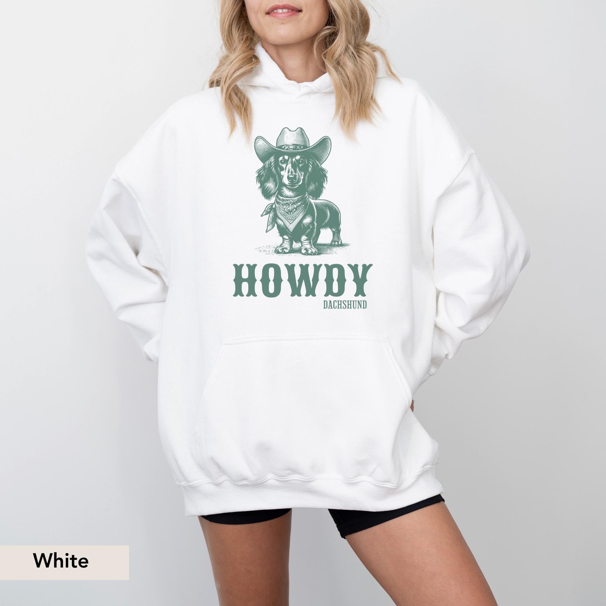 Howdy Dachshund Long Haired Hoodie, Dachshund, Doxie, Dachshund Sweatshirt, Dachshund Gift, Doxie Shirt, sausage dog, Dachshund shirt