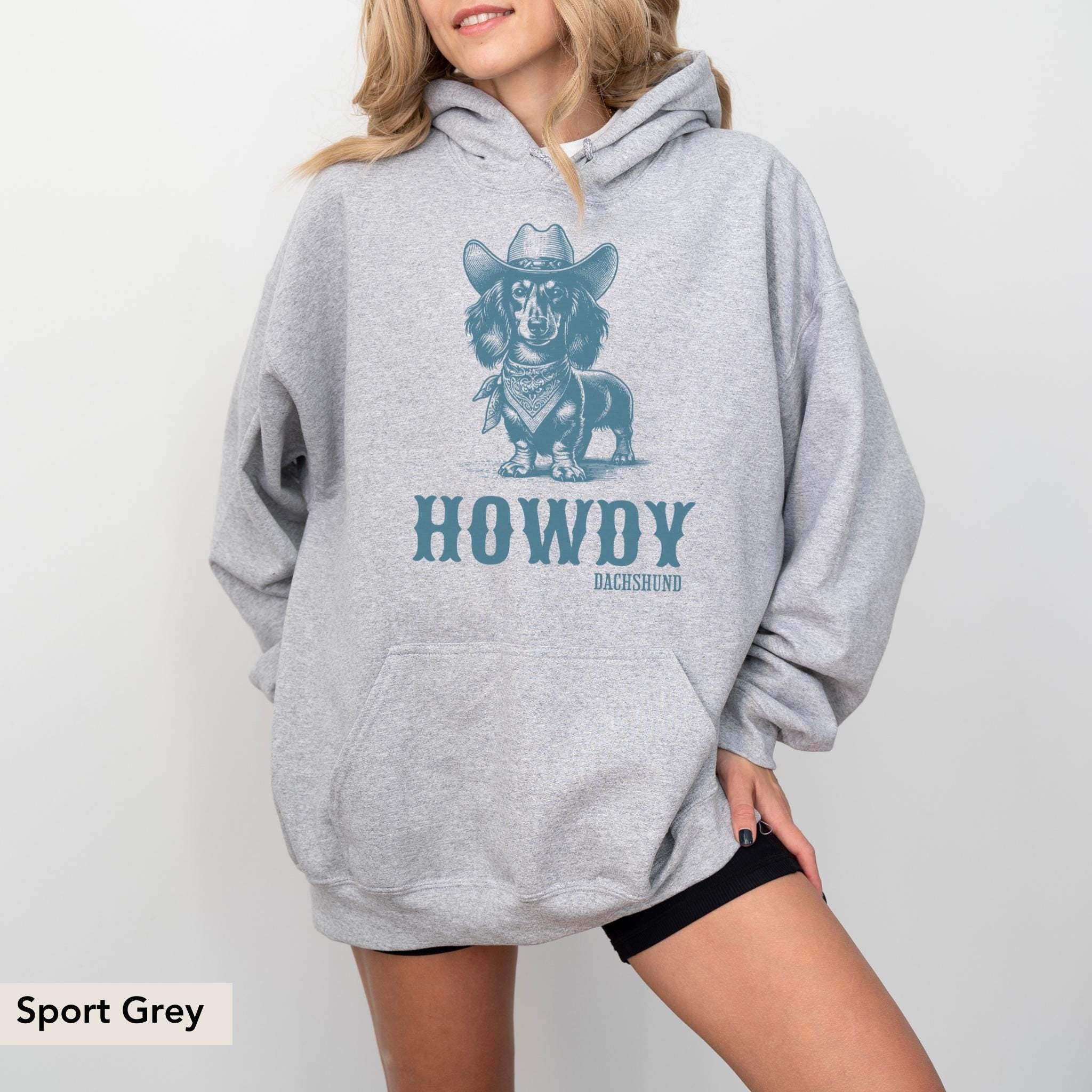 Howdy Dachshund Long Haired Hoodie, Dachshund, Doxie, Dachshund Sweatshirt, Dachshund Gift, Doxie Shirt, sausage dog, Dachshund shirt