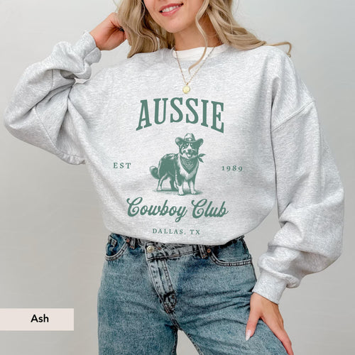 Australian Shepherd Cowboy Club Sweatshirt, Australian Shepherd Sweatshirt, Aussie shirt, Australian Shepherd Gift, Aussie mom, Dog cowboy