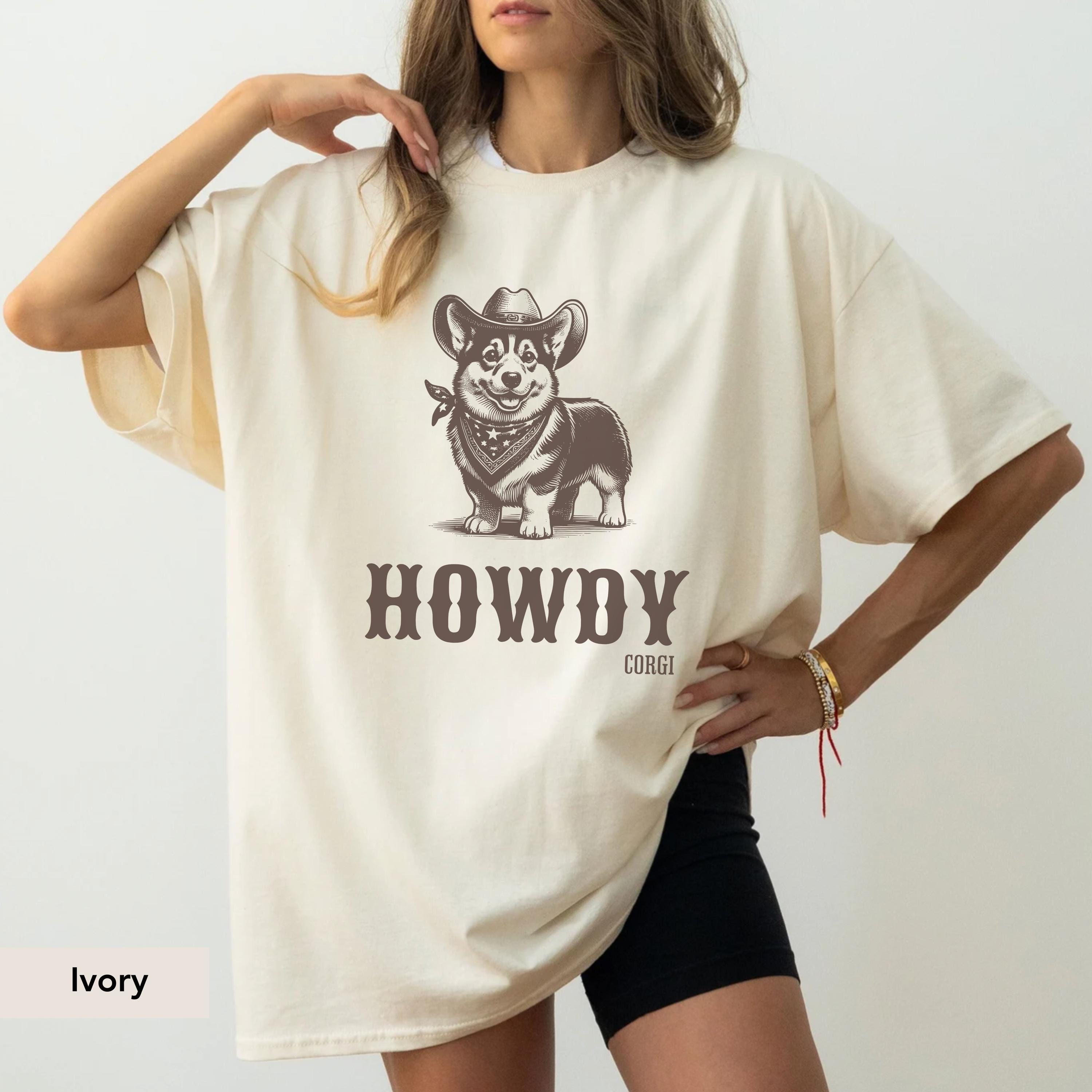 Howdy Corgi Cowboy Sweatshirt, Corgi shirt, Corgi, Dog Cowboy Shirt, Corgi mom, Corgi gift, Dog Western, Corgi lover, Corgi