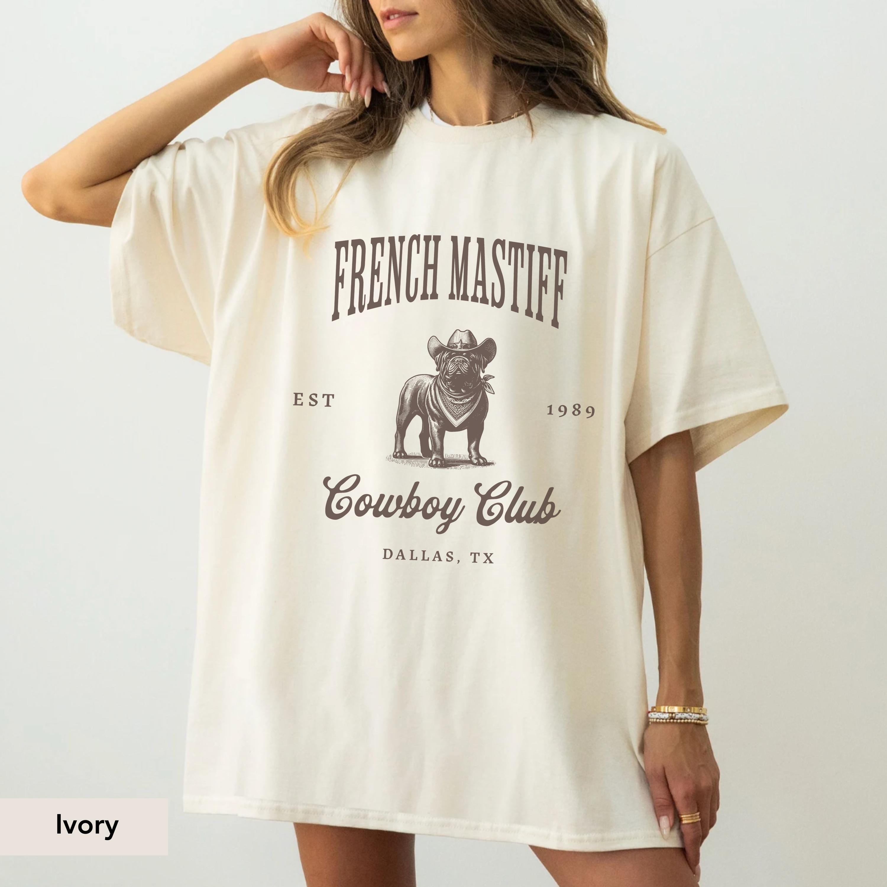French Mastiff Cowboy Club Comfort Colors Shirt, French Mastiff Shirt, French Mastiff gifts, French Mastiff, French Mastiff mom, Dog Cowboy