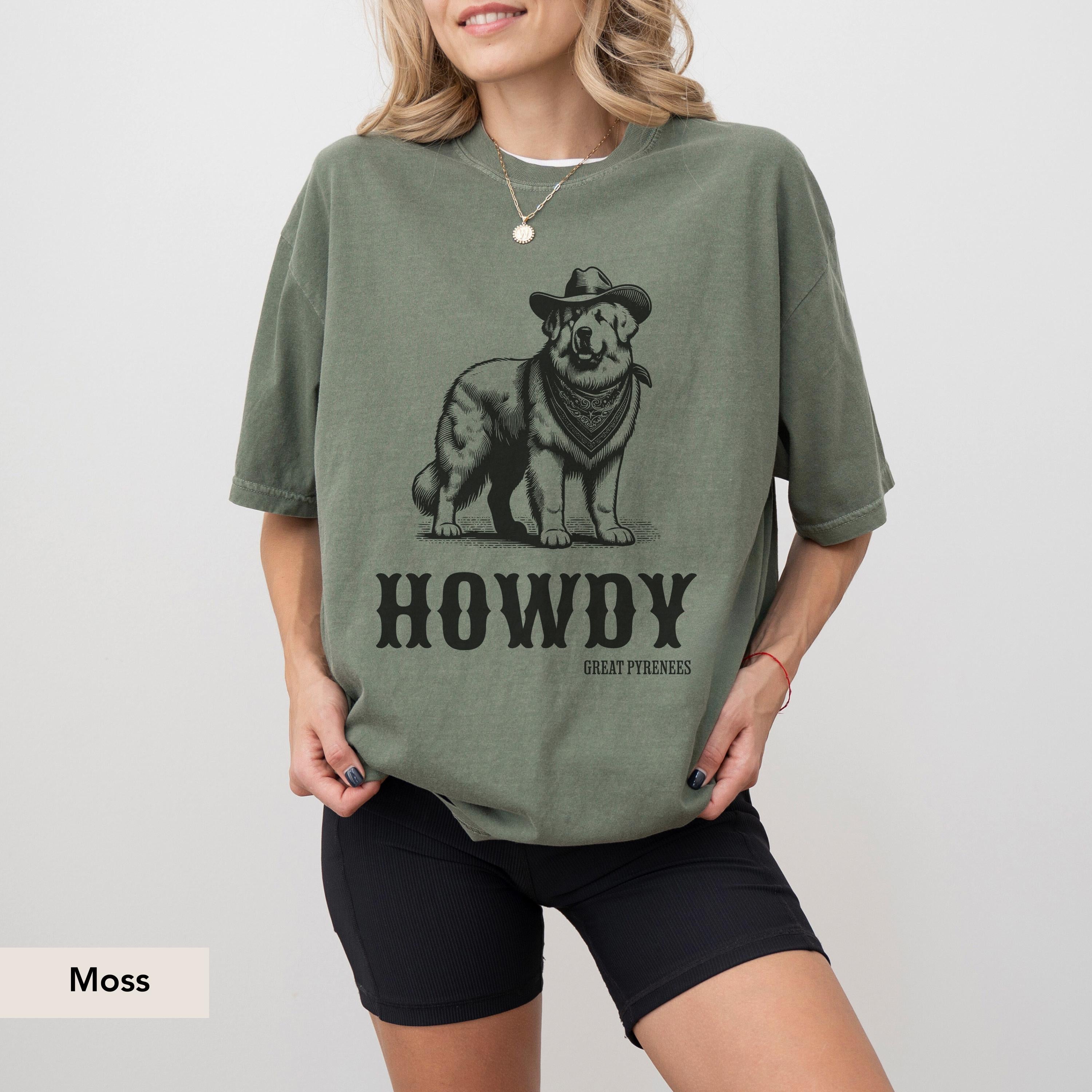 Howdy Great Pyrenees Comfort Colors Shirt, Pyrenees shirt, Pyrenees gift, Great Pyrenees t shirt, Pyrenees dog lover, Great Pyrenees