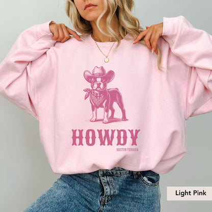 Howdy Boston Terrier Sweatshirt, Boston Terrier Shirt, Boston Terrier, Boston Terrier Dog, Boston Terrier gifts, Dog Cowboy