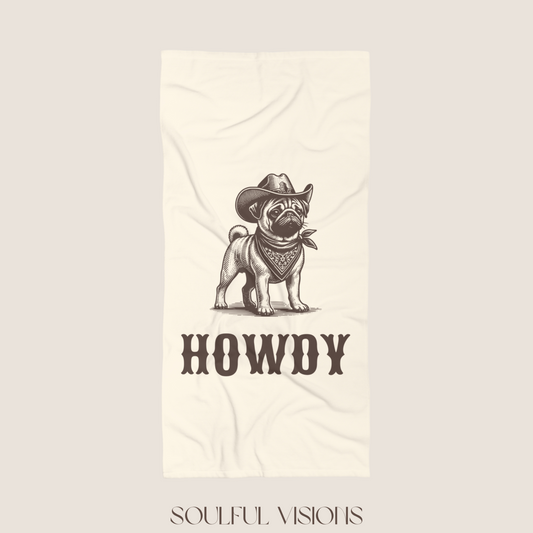 Howdy Pug Beach Towel