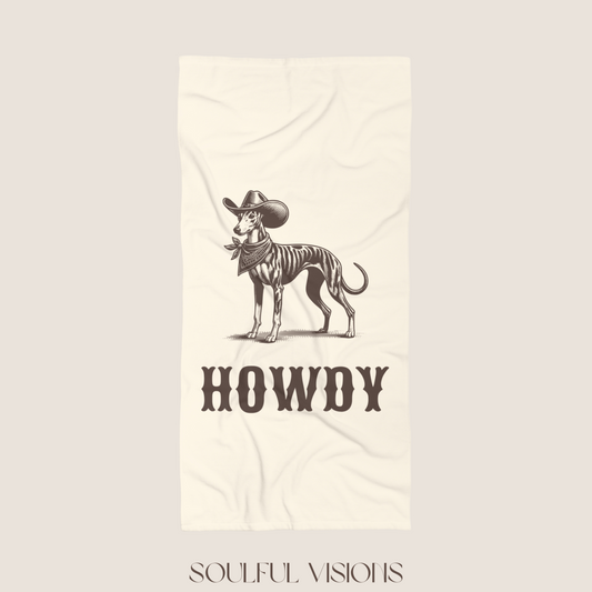Howdy Whippet Beach Towel